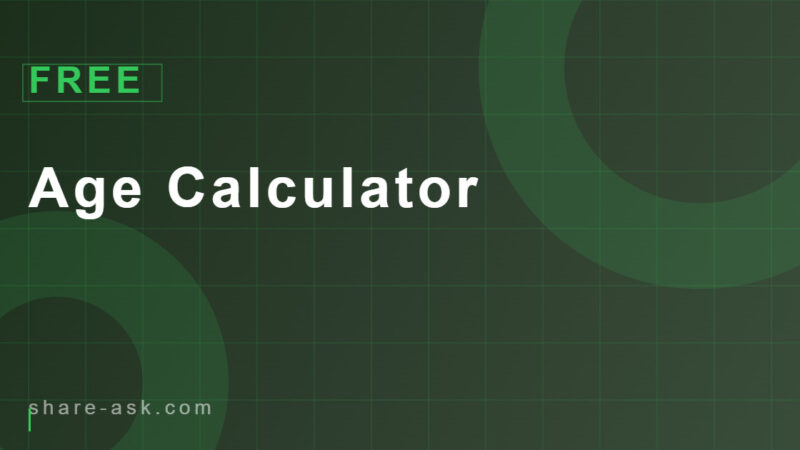 Age Calculator 31 Age Calculator 4.8 (123)