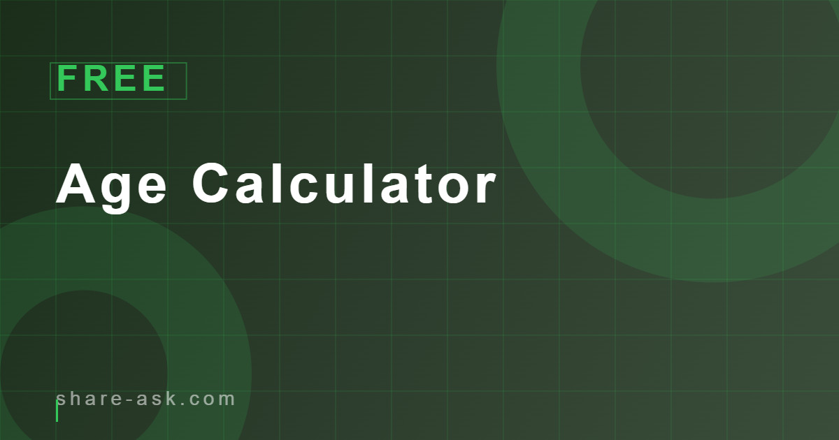 Age Calculator