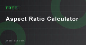 Aspect Ratio Calculator