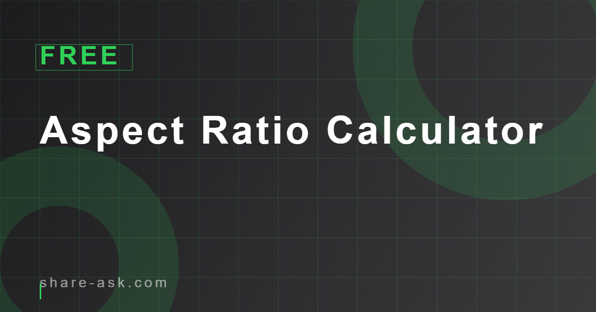 Aspect Ratio Calculator