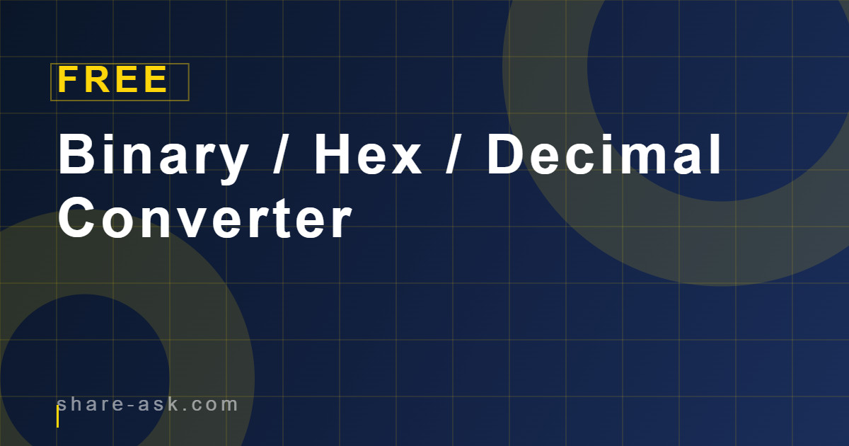 Binary / Hex / Decimal Converter