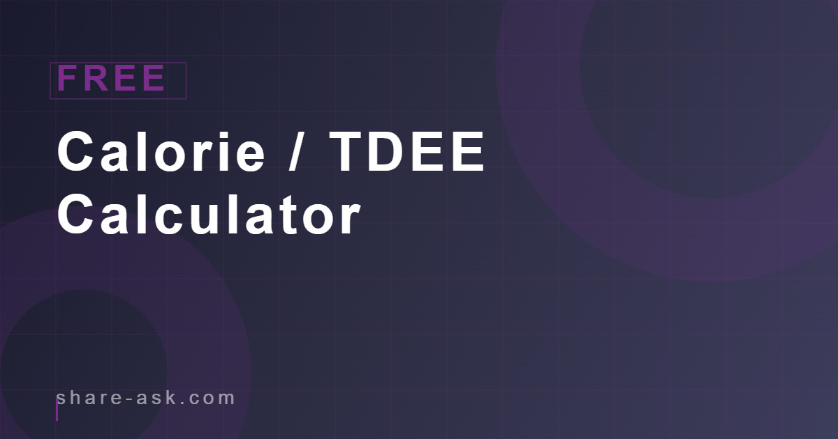 Calorie / TDEE Calculator