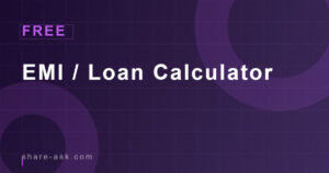 Free EMI / Loan Calculator Tool: How It Works and How to