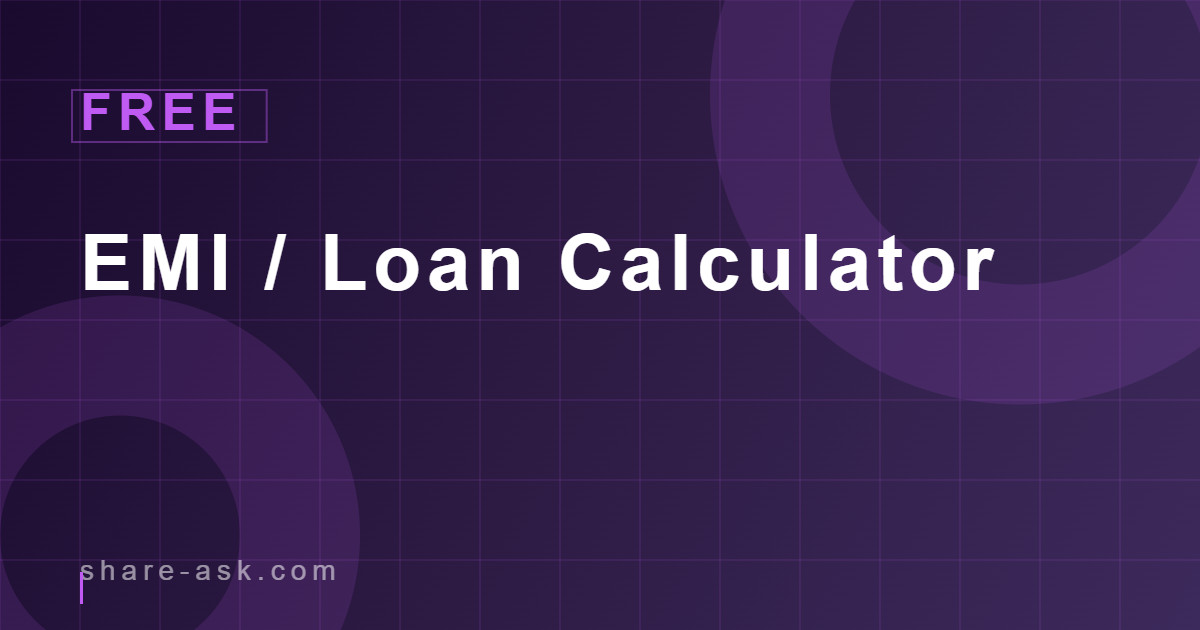 Free EMI / Loan Calculator Tool: How It Works and How to 1 Free EMI / Loan Calculator Tool: How It Works and How to