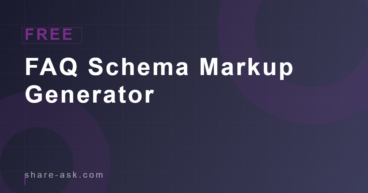 FAQ Schema Markup Generator