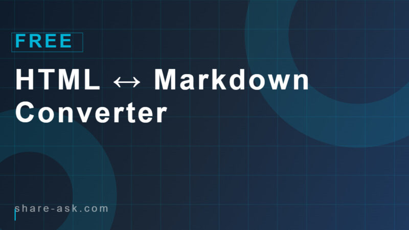 HTML ↔ Markdown Converter 9 HTML ↔ Markdown Converter 4.6 (89)