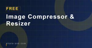 Image Compressor & Resizer