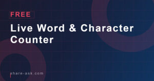 Live Word & Character Counter