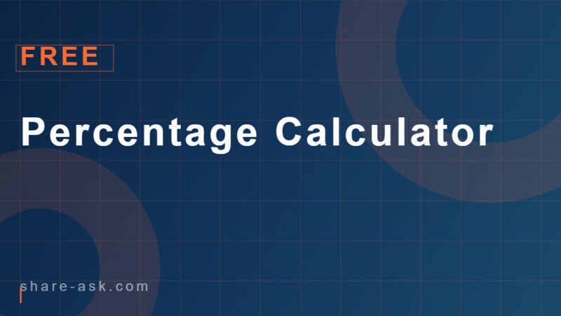 Percentage Calculator: How to Calculate Percentages Quickly 6 Percentage Calculator: How to Calculate Percentages Quickly